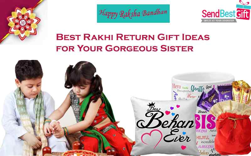 Best Rakhi Return Gift Ideas