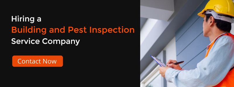 Hiring a Building and Pest Inspection Service Company