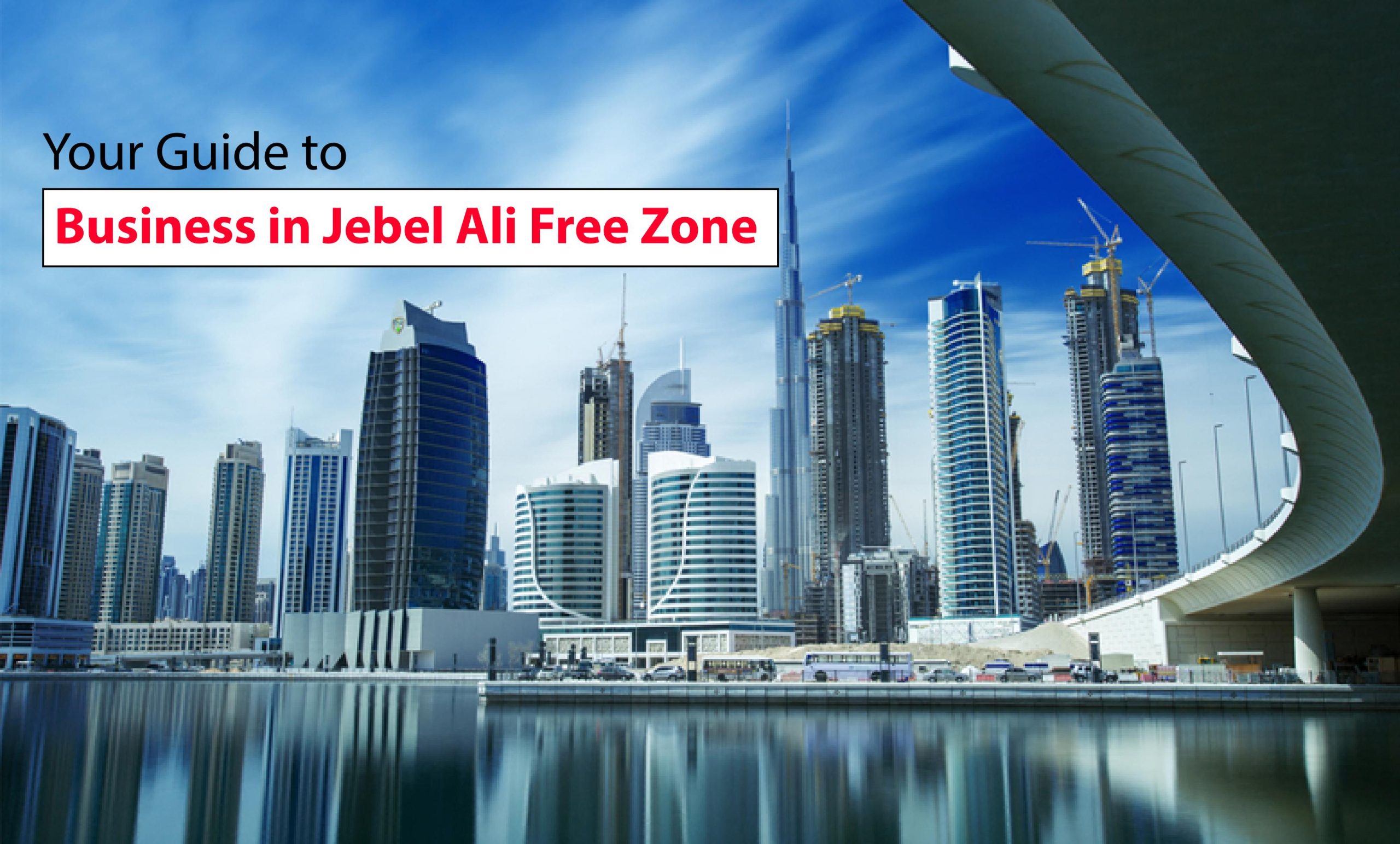 Business in Jebel Ali Free Zone