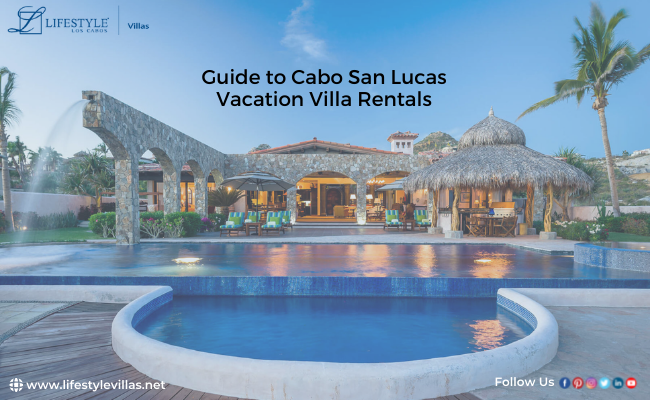 Luxury Vacation Rentals Cabo San Lucas