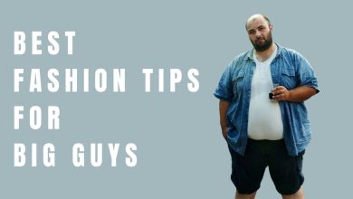 7 Best Fashion Tips For Big Guys