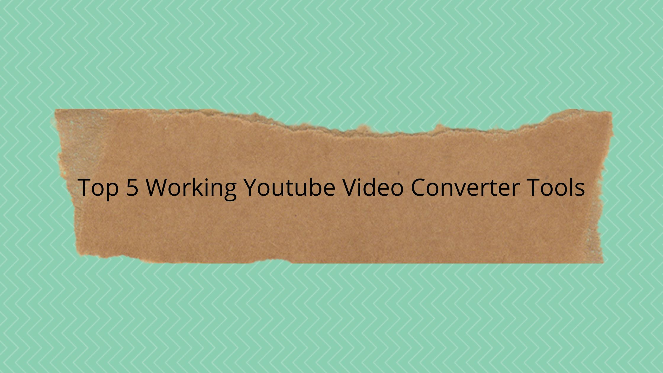 Youtube video converter tools